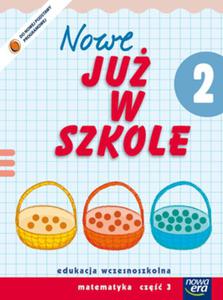 Szkoa na miar Nowe ju w szkole 2 Matematyka Cz 3 - 2825696828