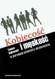 Kobieco i msko w percepcji modziey akademickiej - 2825696840