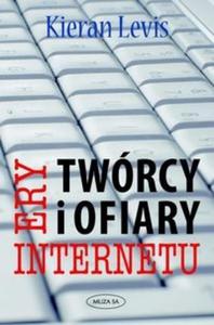 Twrcy i ofiary ery internetu - 2825696926