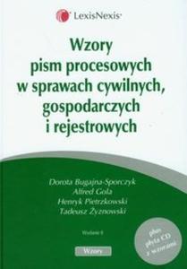 Wzory pism procesowych w sprawach cywilnych, gospodarczych i rejestrowych z pyt CD - 2825696987