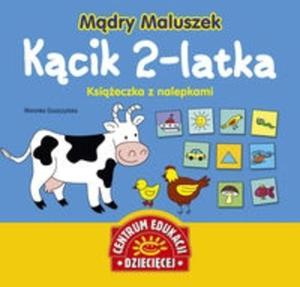 Mdry Maluszek. Kcik 2-latka. Ksieczka z nalepkami