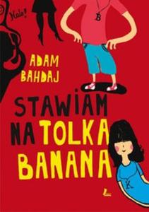 Stawiam na Tolka Banana - 2825697189