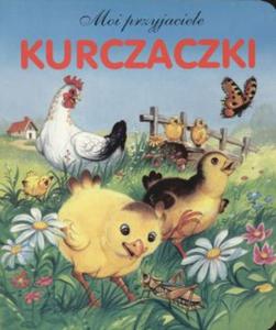 Moi przyjaciele. Kurczaczki - 2825697212