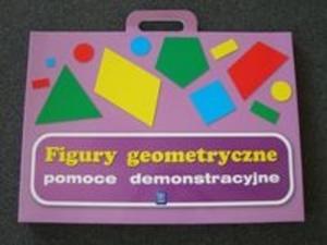 Figury geometryczne Pomoce do wykorzystania w wychowaniu przedszkolnym i edukacji wczesnoszkolnej