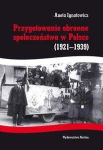 Przygotowanie obronne spoeczestwa w Polsce 1921-1939 - 2825697275