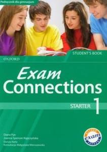 Exam Connections Starter. Student`s Book. Gimnazjum, cz 1. Jzyk angielski. Podrcznik - 2825697368
