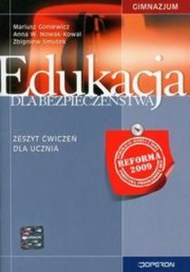 Edukacja dla bezpieczestwa. Gimnazjum. Zeszyt wicze - 2825697417