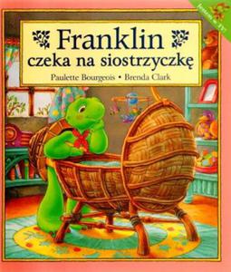 Franklin czeka na siostrzyczk