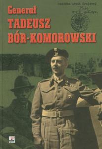 Genera Tadeusz Bór-Komorowski