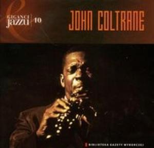 Giganci Jazzu 10 John Coltrane (Płyta CD) - 2825697479