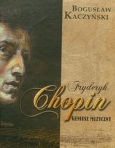 Fryderyk Chopin Geniusz muzyczny z pyt CD - 2825697492