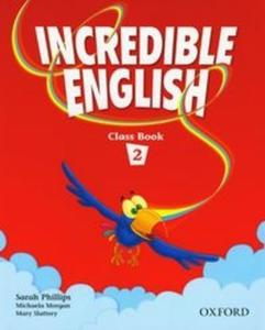 INCREDIBLE ENGLISH 2 Class Book - 2825697613