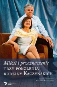 Mio i przeznaczenie Trzy pokolenia rodziny Kaczyskich - 2825697660