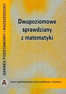 Dwupoziomowe sprawdziany z matematyki - 2825697766