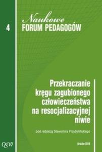 Przekraczanie krgu zagubionego czowieczestwa na resocjalizacyjnej niwie - 2825697819