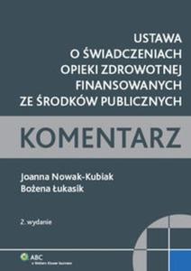 Ustawa o wiadczeniach opieki zdrowotnej finansowanych ze rodków publicznych