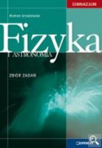 Fizyka i astronomia. Gimnazjum Zbir zada - 2825650874