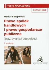 Prawo spek handlowych i prawo gospodarcze publiczne Testy aplikacyjne 5 - 2825698034