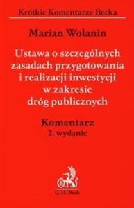 Ustawa o szczególnych zasadach przygotowania i realizacji inwestycji w zakresie dróg...