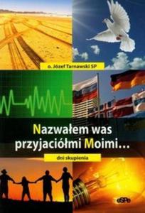 Nazwaem was przyjaciómi Moimi