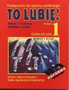 To lubi! Klasa 1, gimnazjum. Jzyk polski. Podrcznik - 2825650898