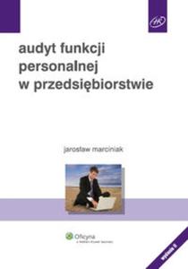 Audyt funkcji personalnej w przedsibiorstwie - 2825698325