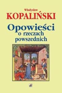 Opowieci o rzeczach powszednich - 2825698343