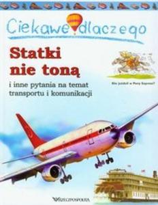 Ciekawe dlaczego statki nie ton - 2825698412