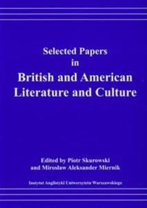 Selected Papers in British and American Literature and Culture