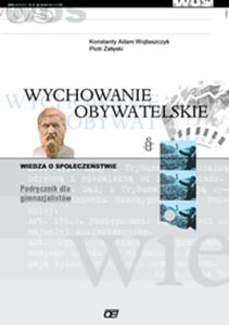 Wiedza o spoeczestwie. Wychowanie obywatelskie. Gimnazjum. Podrcznik