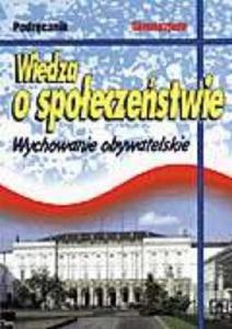 Wiedza o spoeczestwie. Wychowanie obywatelskie. Gimnazjum. Podrcznik - 2825650929