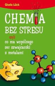 Chemia bez stresu czyli co ma wsplnego ser szwajcarski z metalami - 2825698709