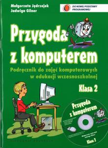 Przygoda z komputerem. Klasa 2. Podrcznik + CD. - 2825698714