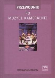 Przewodnik po muzyce kameralnej - 2825698725