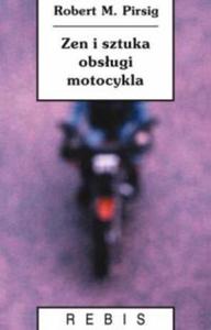 Zen i sztuka obsugi motocykla - 2825698766