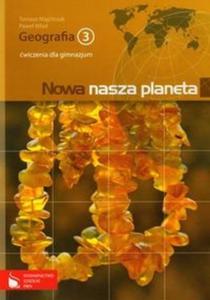 Nowa nasza planeta Geografia 3 Zeszyt wicze - 2825698787