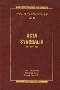 Acta synodalia Dokumenty synodów od 381 do 431 roku