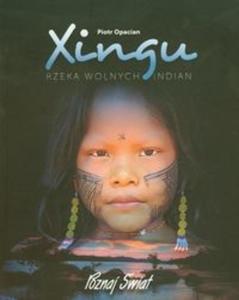 Xingu Rzeka wolnych Indian - 2825698883