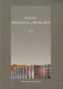 Midzy oryginaem a przekadem XV