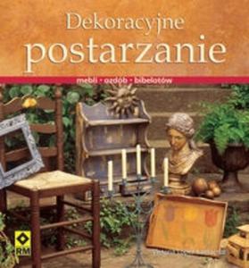 Dekoracyjne postarzanie mebli, ozdb, bibelotw - 2825698929