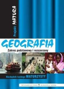 Projekt: Matura. Geografia. Zakres podstawowy i rozszerzony