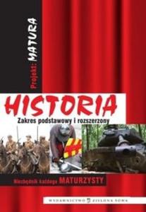 Projekt: Matura. Historia. Zakres podstawowy i rozszerzony