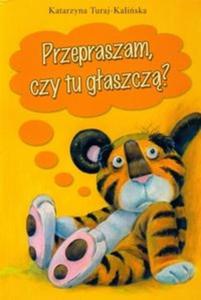 Przepraszam czy tu gaszcz - 2825698980