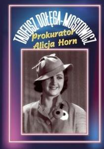 Prokurator Alicja Horn - 2825699089