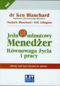 Jednominutowy meneder Rwnowaga ycia i pracy (Pyta CD) - 2825699139