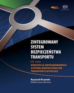 Zintegrowany system bezpieczestwa transportu tom 3