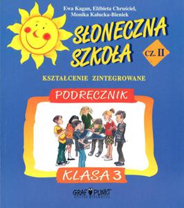 Soneczna szkoa. Klasa 3, szkoa podstawowa, cz 2. Podrcznik