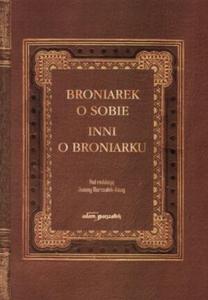 Broniarek o sobie inni o Broniarku - 2825699408