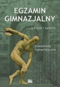 Egzamin gimnazjalny. Przedmioty humanistyczne - arkusze i zadania