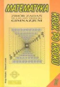 Matematyka krok po kroku. Klasa 3, gimnazjum. Zbiór zada